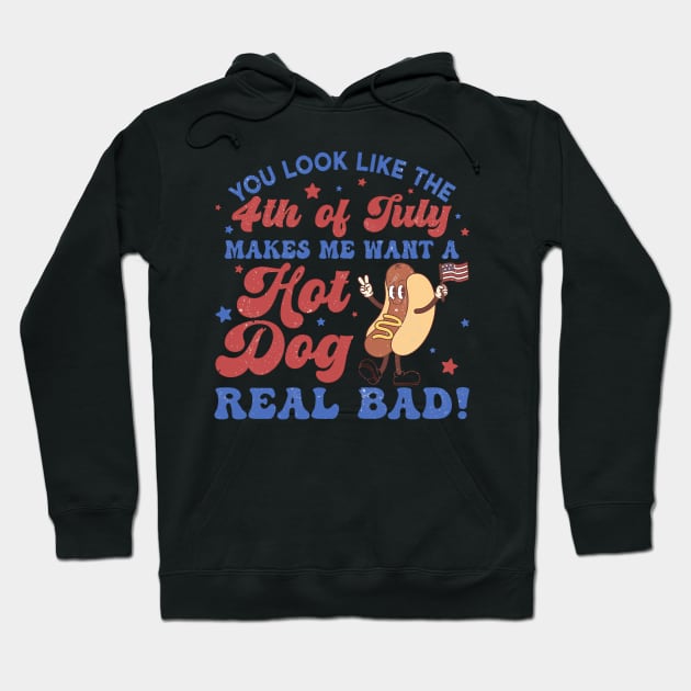 You Look Like The 4th Of July, Makes Me Want A Hot Dog Real Bad Hoodie by John white